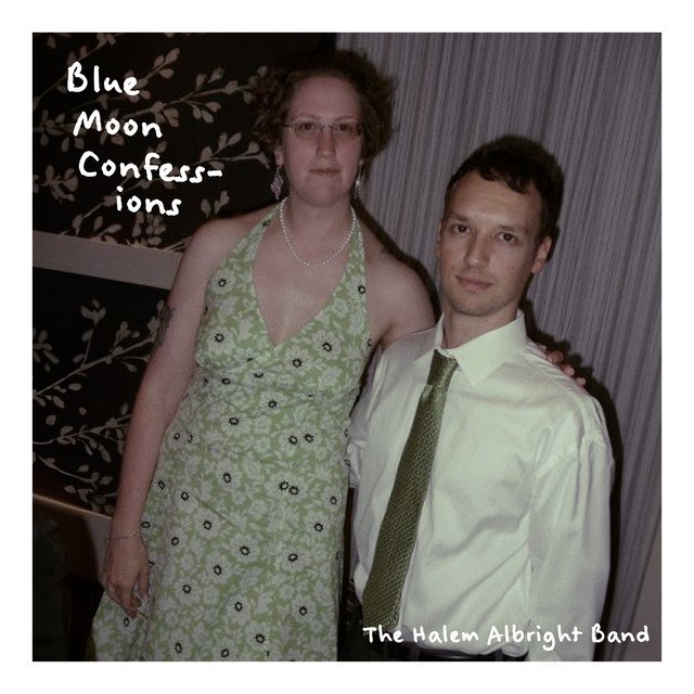 In Deep Space and Dancing Under The Stars: Blue Moon Confessions by The Halem Albright Band Dazzles