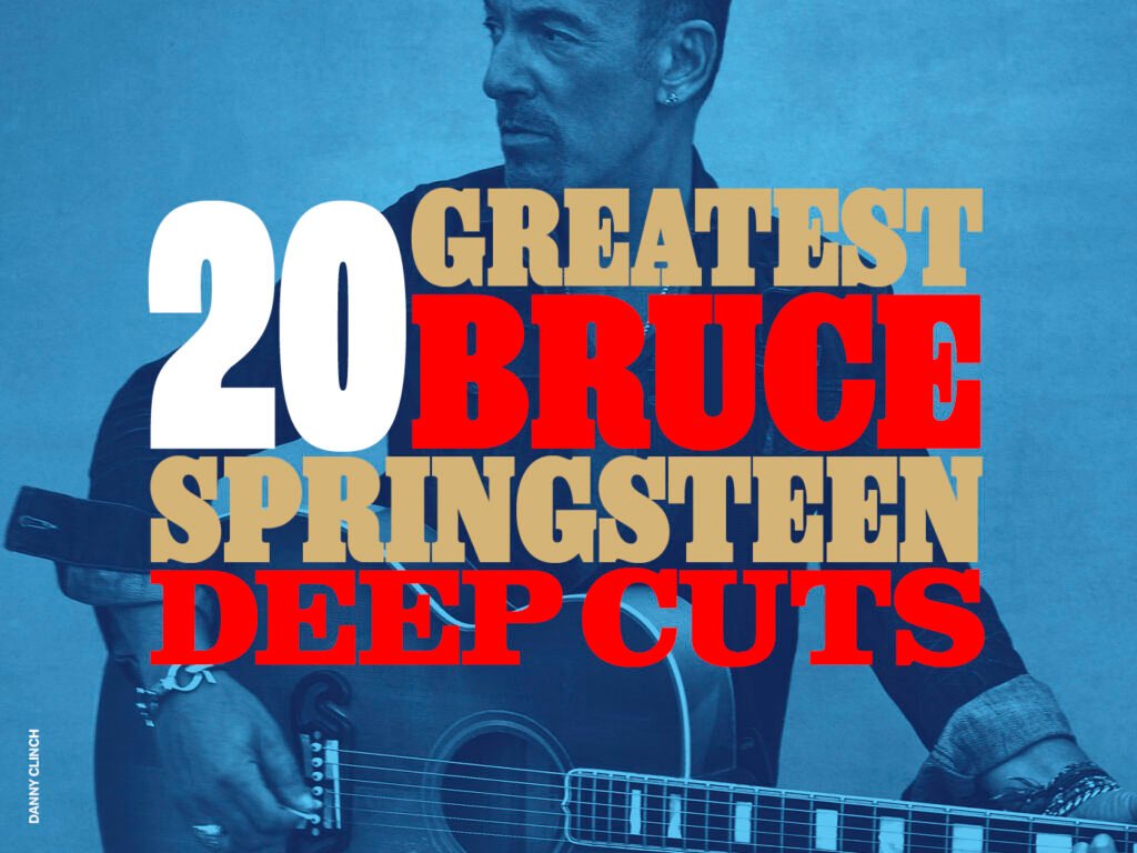 Beyond Born To Run: 20 Bruce Springsteen deep cuts you should hear – UNCUT Beyond Born To Run: 20 Bruce Springsteen deep cuts you should hear – UNCUT