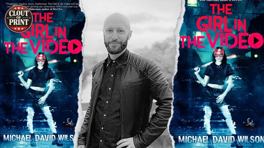 The Girl in the Video: Michael David Wilson on the terror of technology knowing too much The Girl in the Video: Michael David Wilson on the terror of technology knowing too much