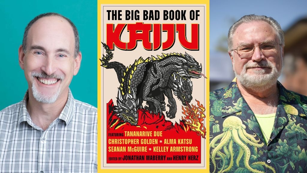 Size Matters: Henry Herz and Jonathan Maberry on Why The Big Bad Book of Kaiju Is the Ultimate Remedy for Modern Anxiety Size Matters: Henry Herz and Jonathan Maberry on Why The Big Bad Book of Kaiju Is the Ultimate Remedy for Modern Anxiety
